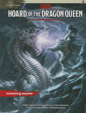 D & D Tyranny of Dragons - Hoard of the Dragon Queen - Mega Games Penrith