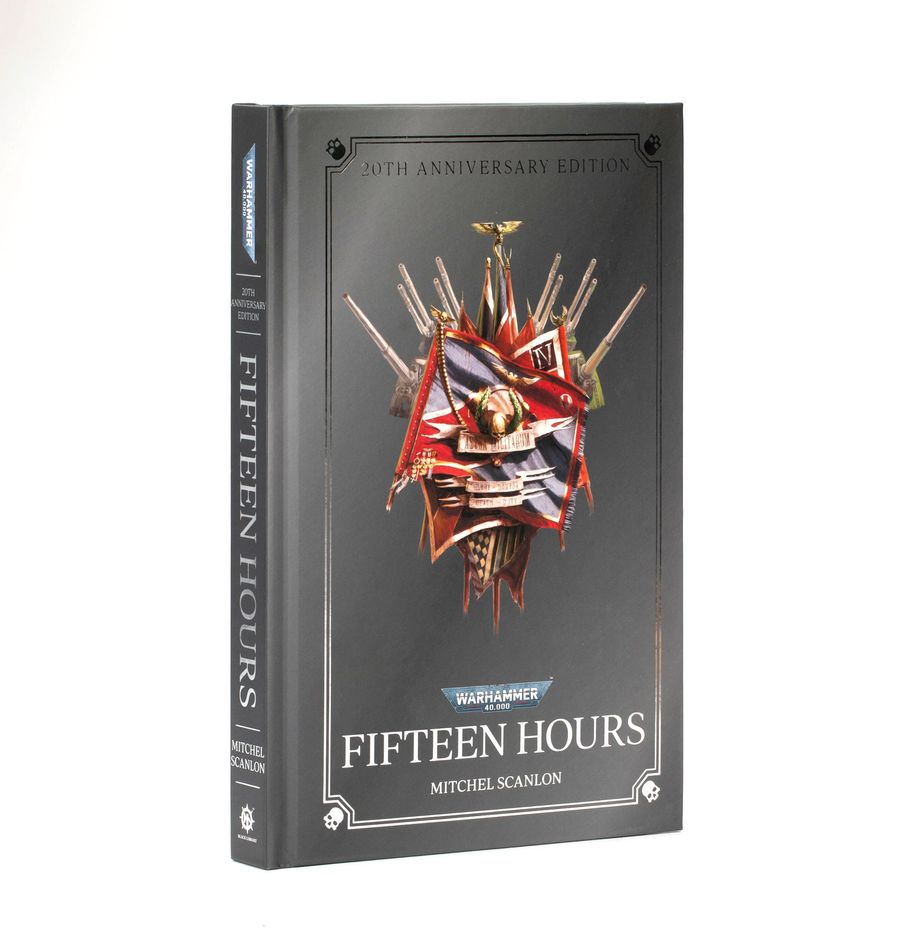 Fifteen Hours (Hardback) - 20th Anniversary Edition - Warhammer 40,000 - Black Library