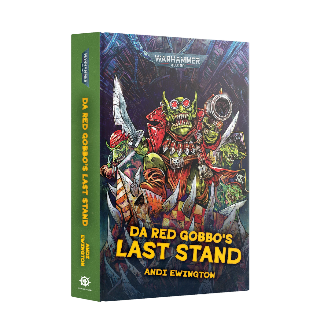 Da Red Gobbo's Last Stand (Hardback) - Warhammer 40,000 - Black Library