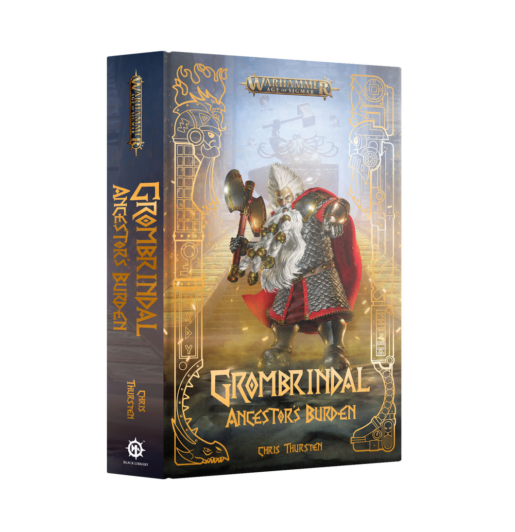 Grombrindal: Ancestor's Burden (Hardback) - Age of Sigmar - Black Library
