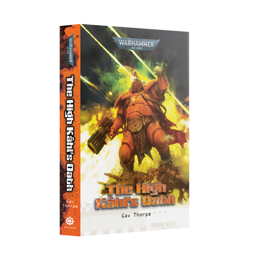 The High Kâhl's Oath (Paperback) - Warhammer 40,000 - Black Library