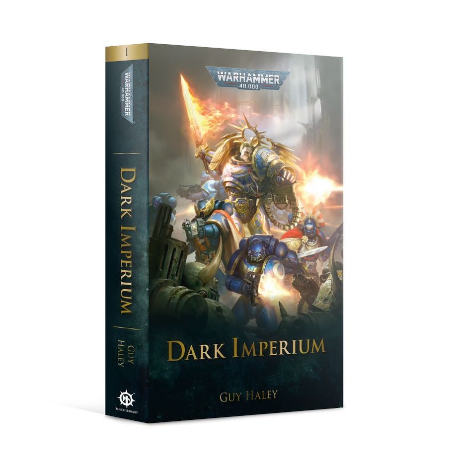 Dark Imperium - Dark Imperium Trilogy Book 1 - Black Library - Warhammer 40,000