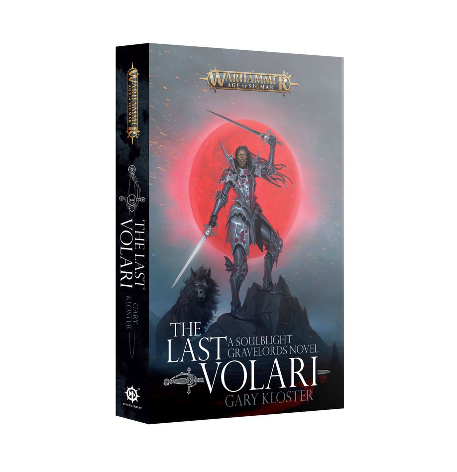 The Last Volari (Paperback) - A Soulblight Gravelords Novel - Black Library - Age of Sigmar