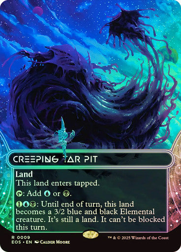 Creeping Tar Pit (Borderless Foil) #0009 L R [EOE] [EOS]