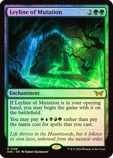 Leyline of Mutation (Foil) #0188 G R [DSK]