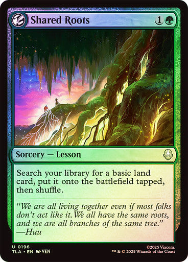 Shared Roots (Foil) #0196 G U [TLA]