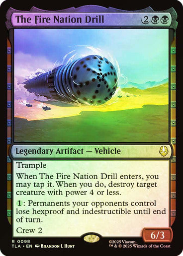 The Fire Nation Drill (Foil) #0098 Bk R [TLA]