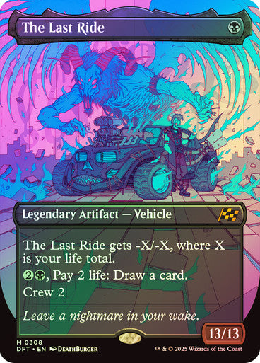 The Last Ride (Bordless Foil) #0308 Bk M [DFT]