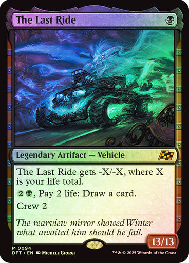 The Last Ride (Foil) #0094 Bk M [DFT]