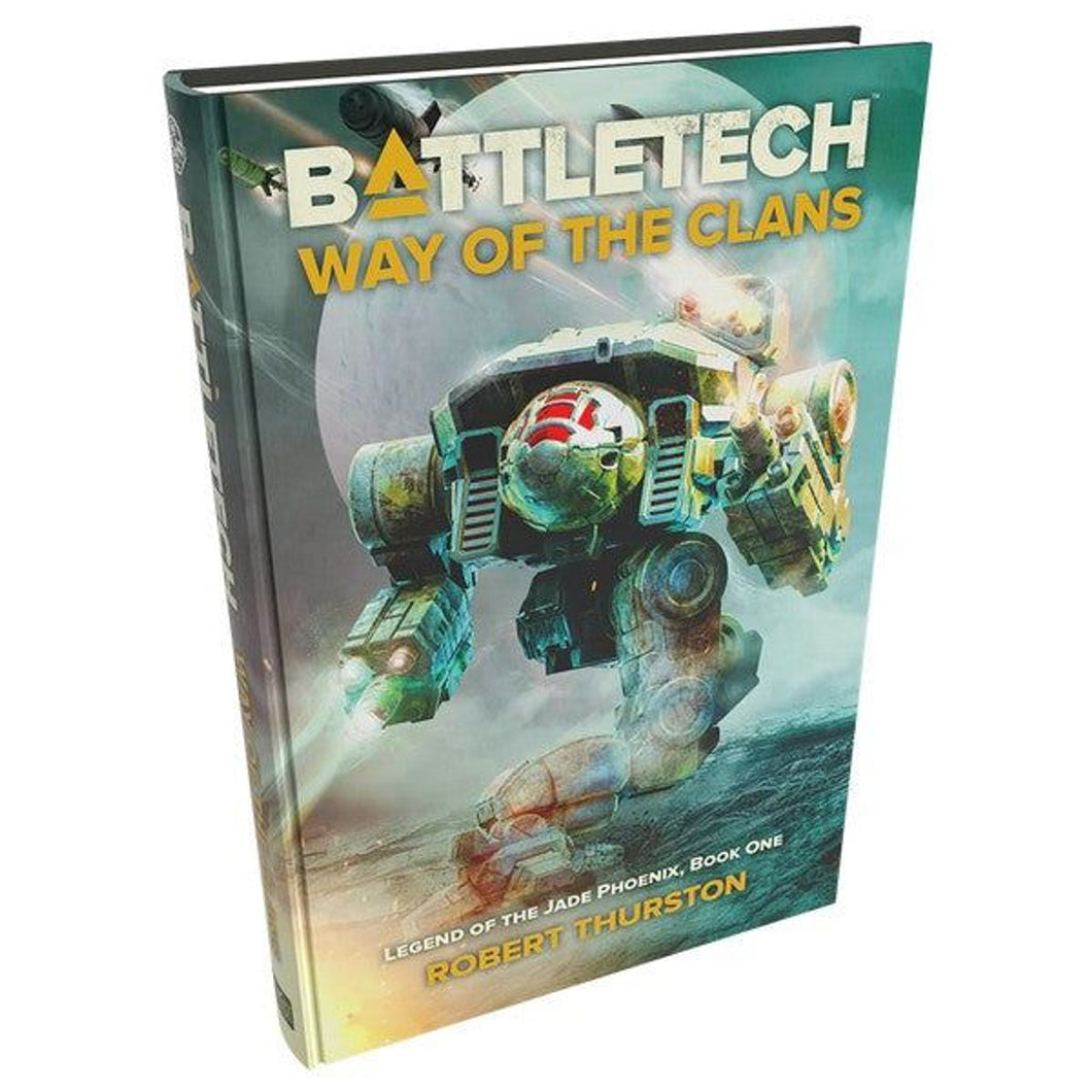 Way of the Clans (Premium Hardback) - Legend of the Jade Phoenix Book 1 - Novel - Battletech