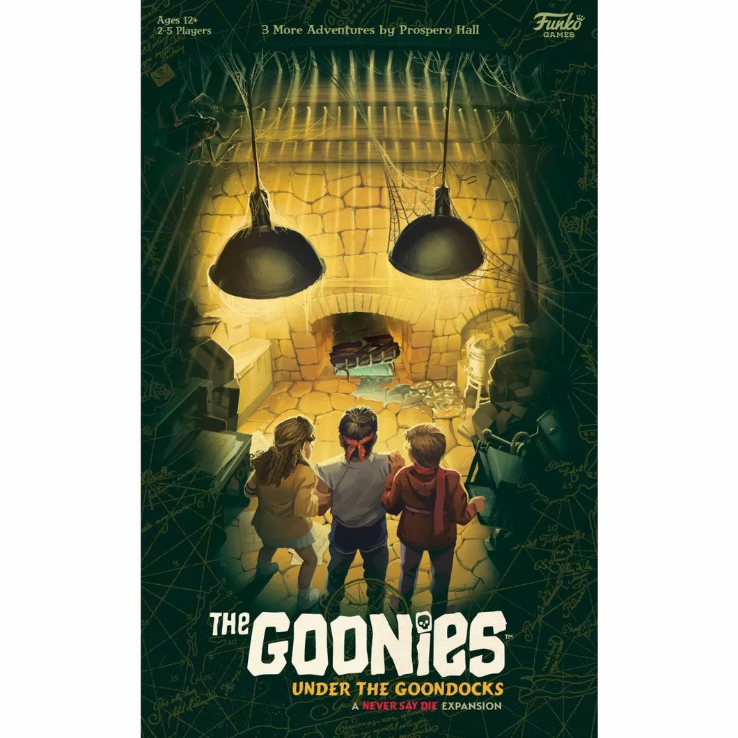 Goonies Under the Goondocks - Expansion - Never Say Die