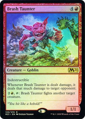 Brash Taunter (Promo)(Foil) - Mega Games Penrith