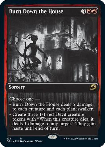 Burn Down the House