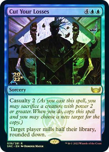 Cut Your Losses (Prerelease) (Foil)