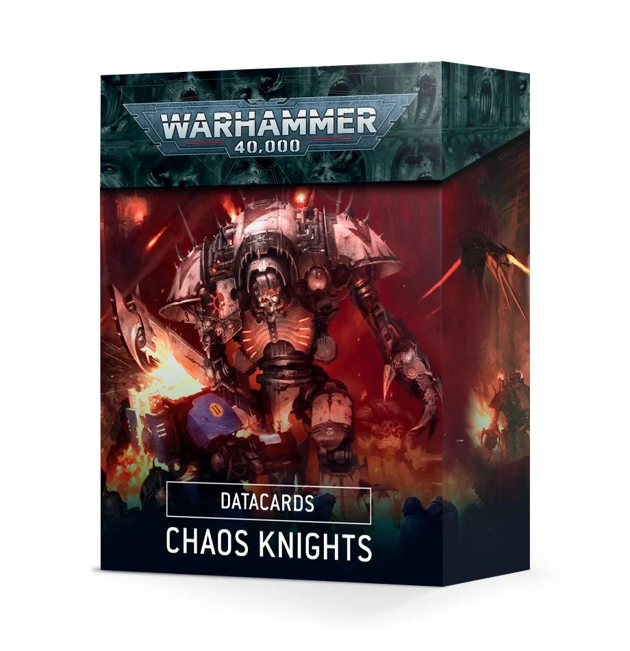 Warhammer 40,000 - Chaos Knights Datacards