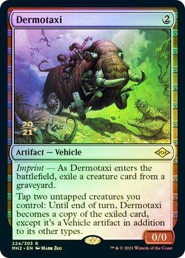 Dermotaxi Prerelease Date Stamped Foil - Mega Games Penrith