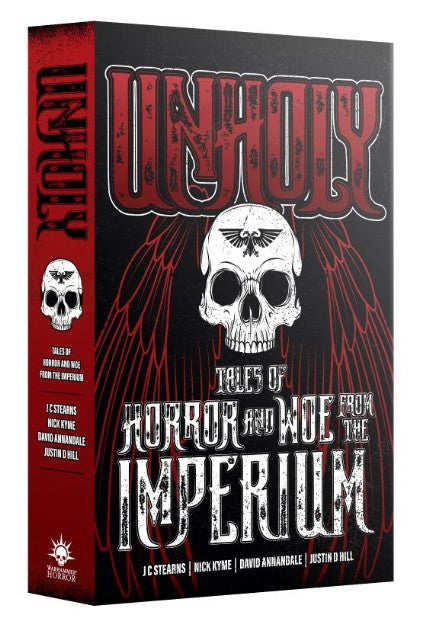 Unholy: Tales of Horror and Woe from the Imperium - Black Library - Warhammer 40,000
