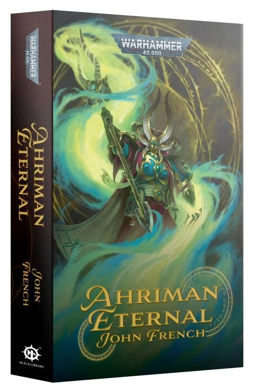 Eternal - Ahriman Series Book 4 - Black Library - Wahammer 40,000