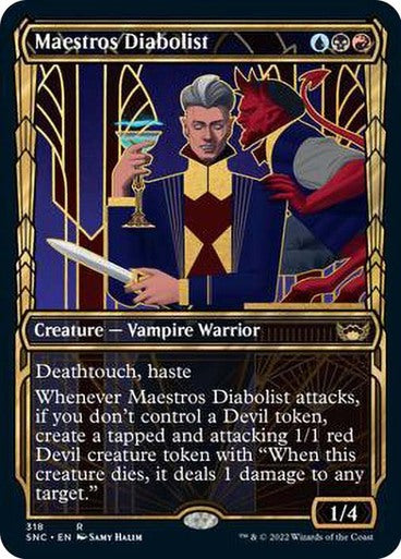 Maestros Diabolist (Showcase) M R #318 [SNC]