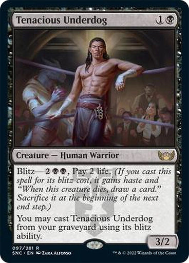 Tenacious Underdog #097 [SNC]