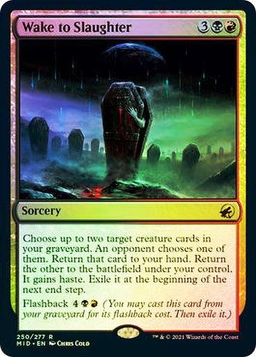 Wake to Slaughter (Foil) - Mega Games Penrith